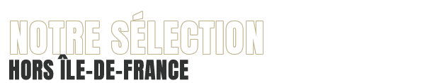 NOTRE SELECTION