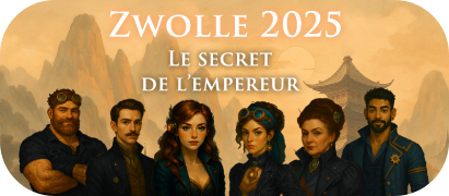 Zwolle 2025 - Le Secret de l'Empereur