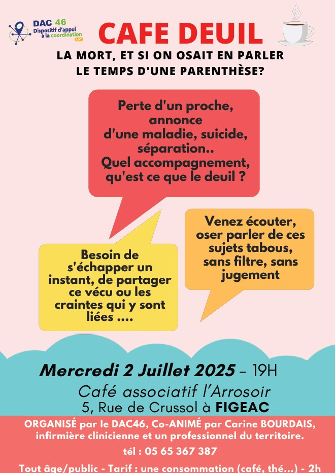 Café Deuil le 02/07à Figeac