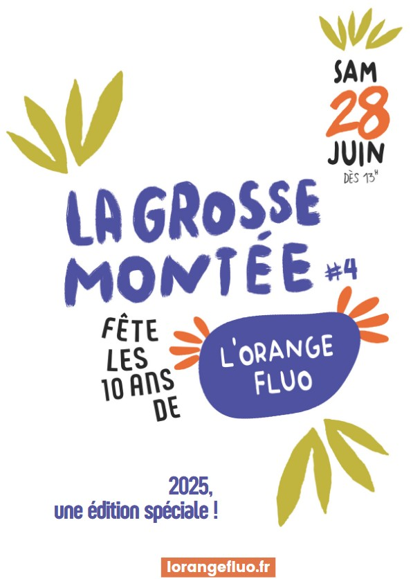 La grosse montée de l'Orange Fluo, c'est le 28/06 !